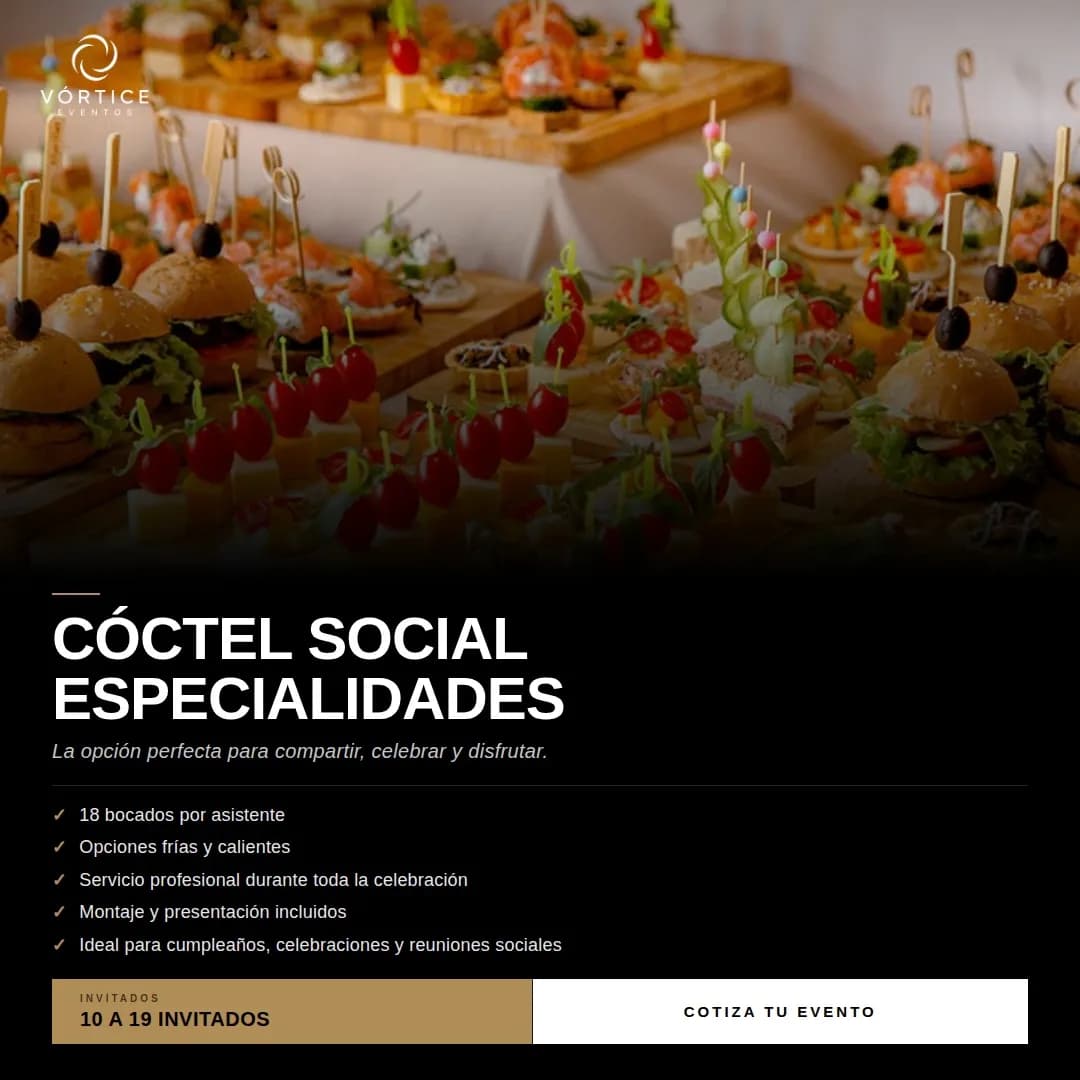Cóctel Social Especialidades · 10 a 19 asistentes